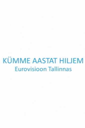 Póster de Kümme aastat hiljem. Eurovisioon Tallinnas