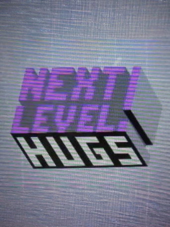 Póster de Next Level: Hugs!