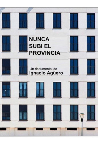 Póster de Nunca subí el Provincia