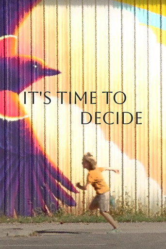 Póster de It's Time to Decide
