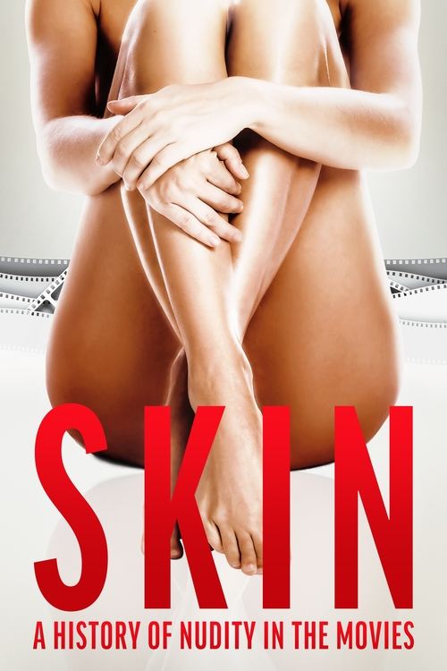 Póster de Skin: A History of Nudity in the Movies