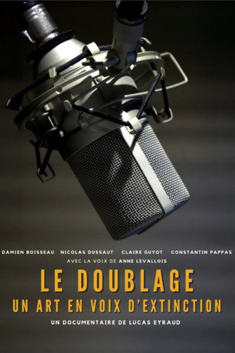 Póster de Le Doublage : Un Art en Voix d'Extinction ?