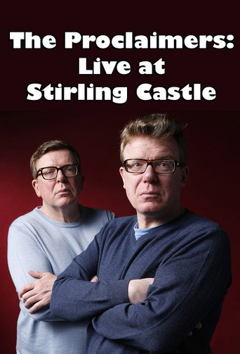 Póster de The Proclaimers: Live at Stirling Castle