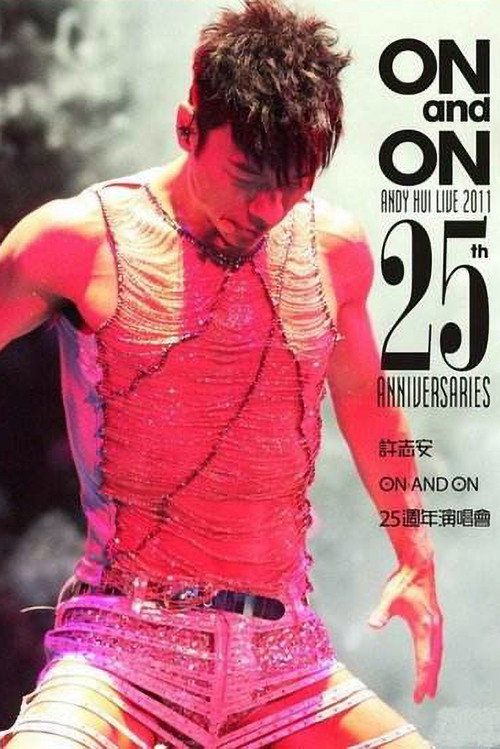 Póster de Andy Hui - On and On Live 2011 25th Anniversaries Concert