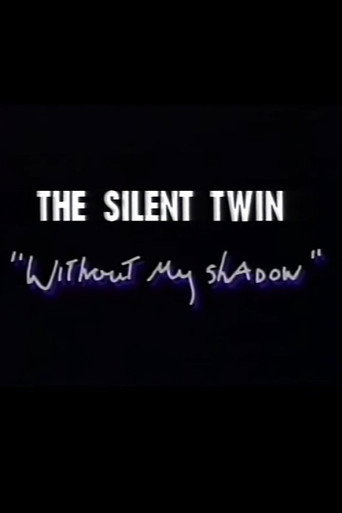 Póster de Silent Twin: Without My Shadow