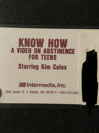 Póster de Know How: A Video For Abstinence For Teens