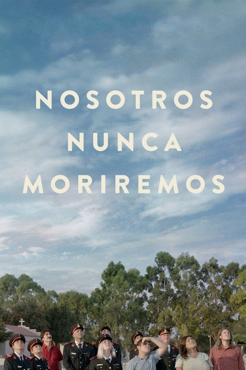 Póster de Nosotros nunca moriremos