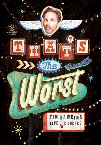 Póster de Tim Hawkins: That's the Worst!