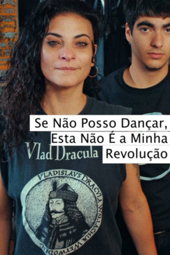 Póster de Se Não Posso Dançar, Esta Não É a Minha Revolução