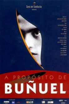 Póster de A propósito de Buñuel