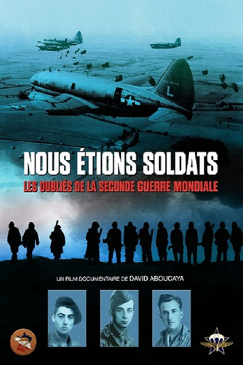 Póster de Nous étions soldats - Les oubliés de la Seconde Guerre mondiale