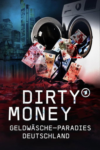 Póster de Dirty Money - Geldwäsche-Paradies Deutschland