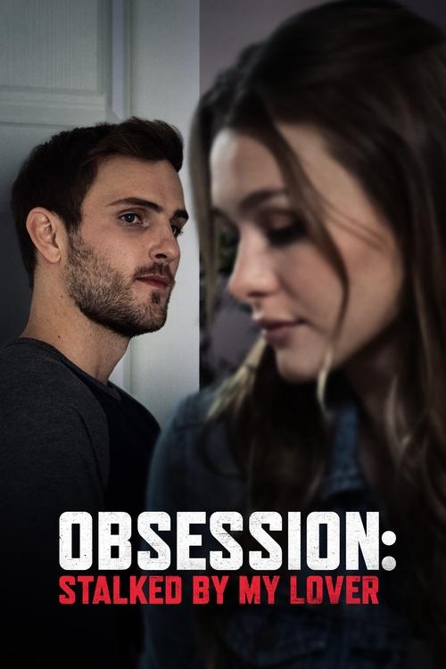Póster de Obsession: Stalked by My Lover