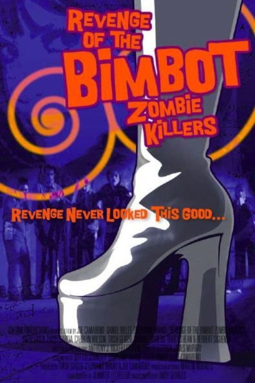 Póster de Revenge of the Bimbot Zombie Killers