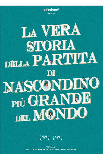 Póster de La vera storia della partita di nascondino più grande del mondo