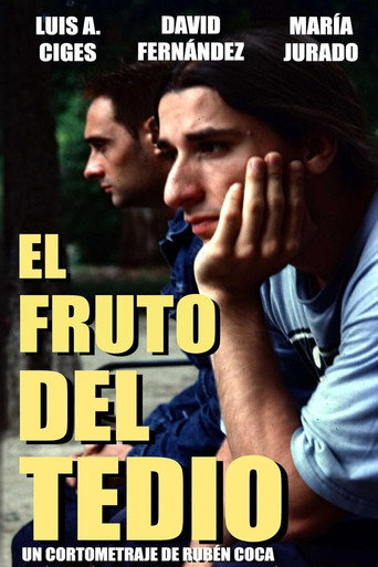 Póster de El fruto del tedio