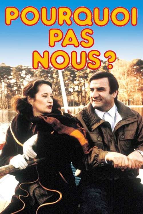 Póster de Pourquoi pas nous ?