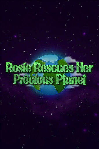 Póster de Rosie Rescues Her Precious Planet