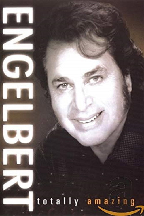 Póster de Engelbert: Totally Amazing