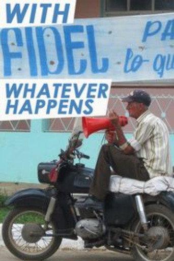 Póster de Con Fidel, pase lo que pase