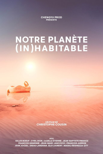 Póster de Notre planète (in)habitable