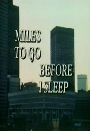 Póster de Miles To Go Before I Sleep