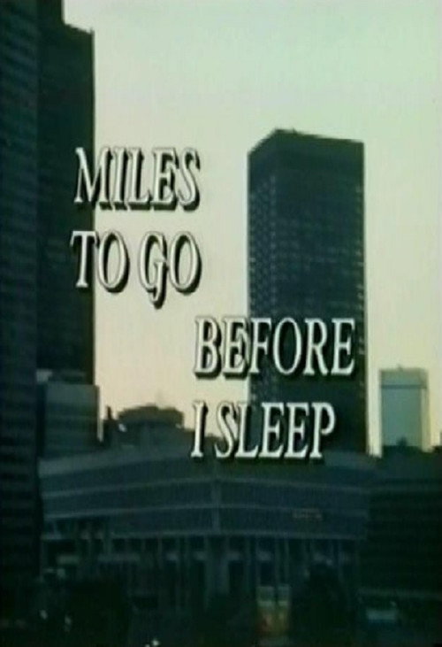 Póster de Miles To Go Before I Sleep