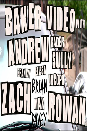 Póster de Baker - Baker Video with Andrew Zach and Rowan