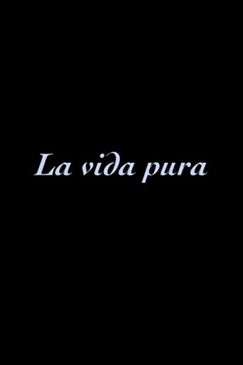 Póster de La vida pura