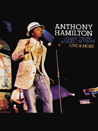 Póster de Anthony Hamilton: Comin' From Where I'm From