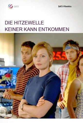 Póster de Die Hitzewelle - Keiner kann entkommen