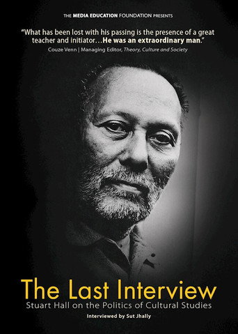 Póster de The Last Interview: Stuart Hall on the Politics of Cultural Studies