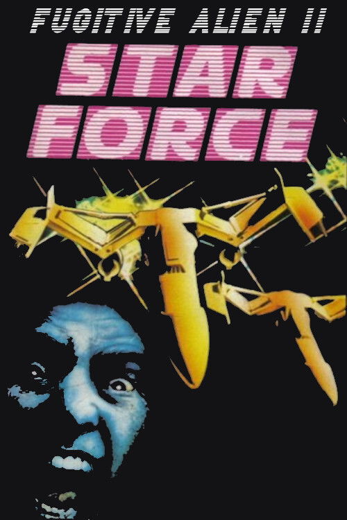 Póster de Star Force: Fugitive Alien II