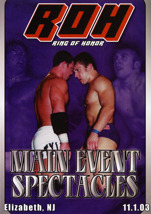 Póster de ROH: Main Event Spectacles