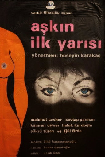 Póster de Aşkın İlk Yarısı