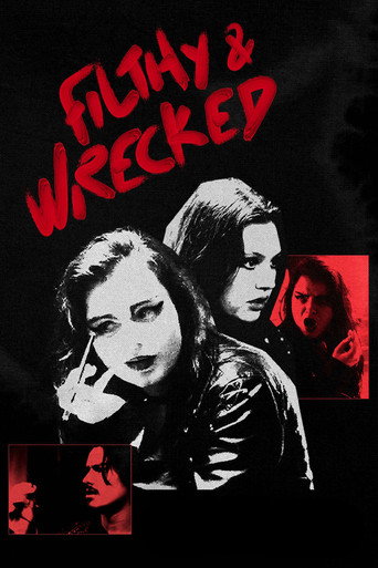 Póster de Filthy and Wrecked