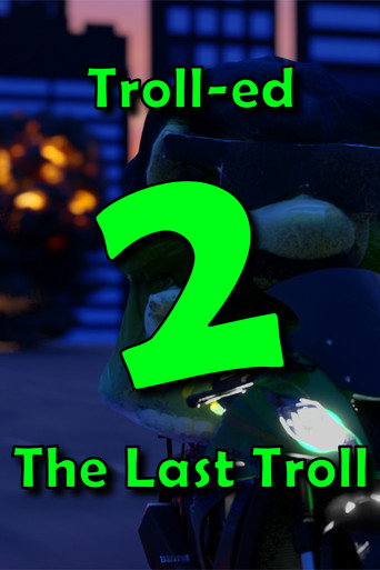 Póster de Troll-ed 2 - The Last Troll