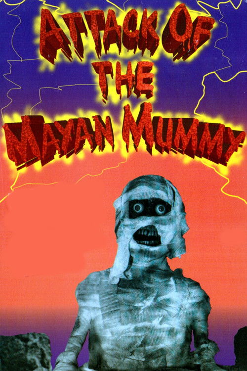 Póster de Attack of the Mayan Mummy