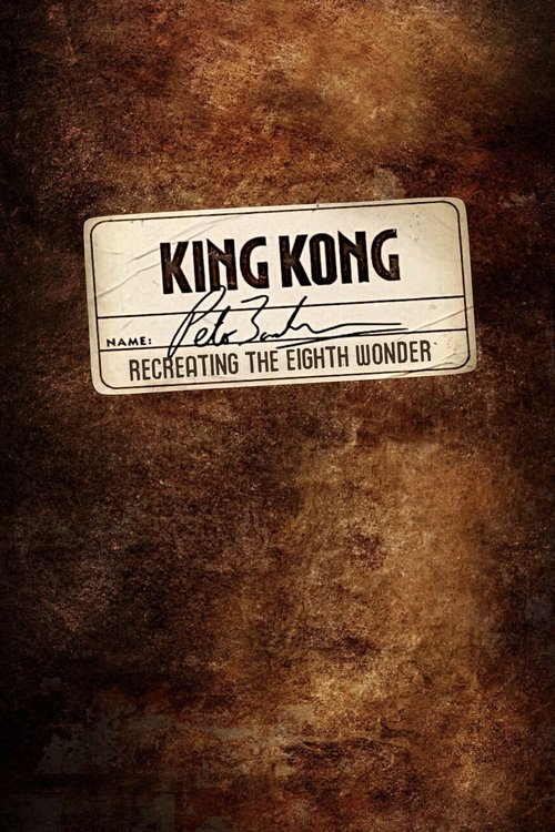 Póster de Recreating the Eighth Wonder: The Making of 'King Kong'