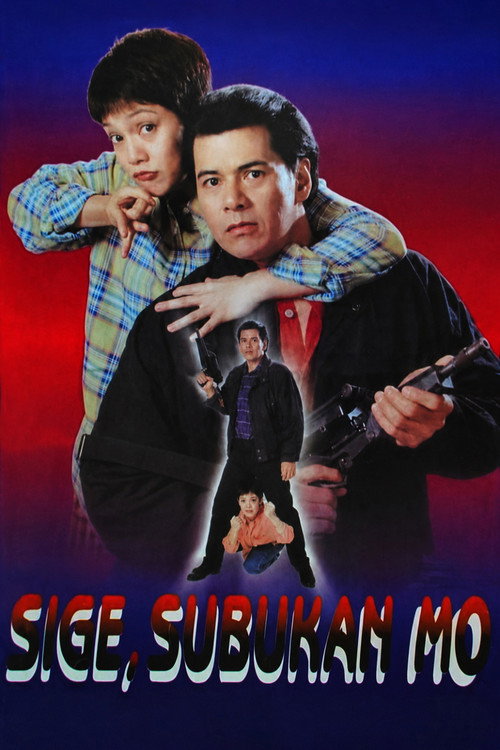 Póster de Sige, Subukan Mo