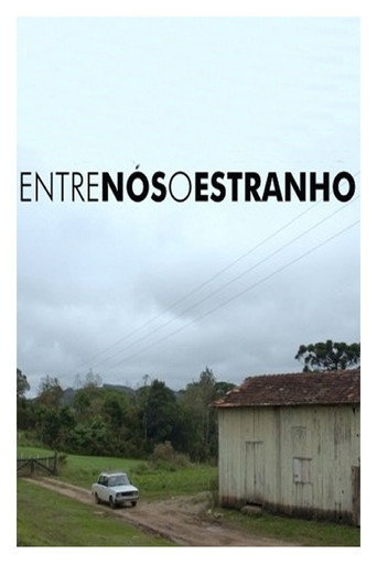 Póster de Entre Nós, o Estranho