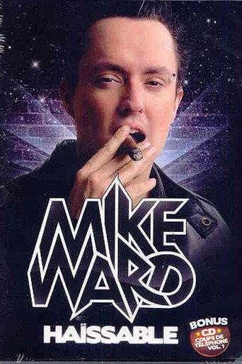 Póster de Mike Ward : Haïssable