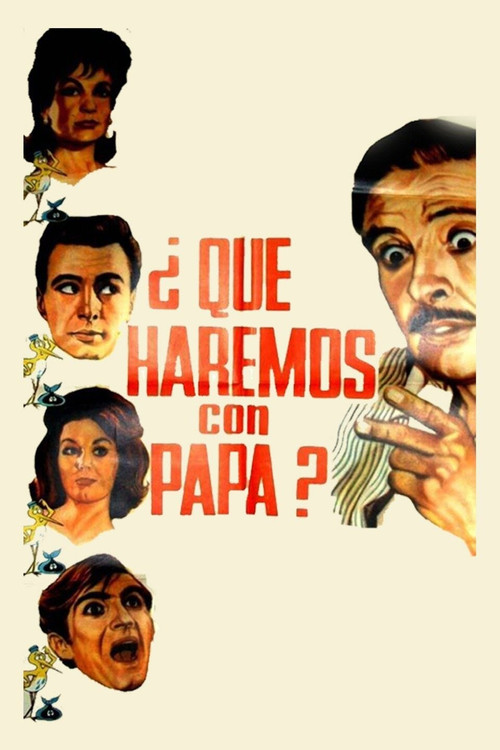 Póster de ¿Qué haremos con papá?