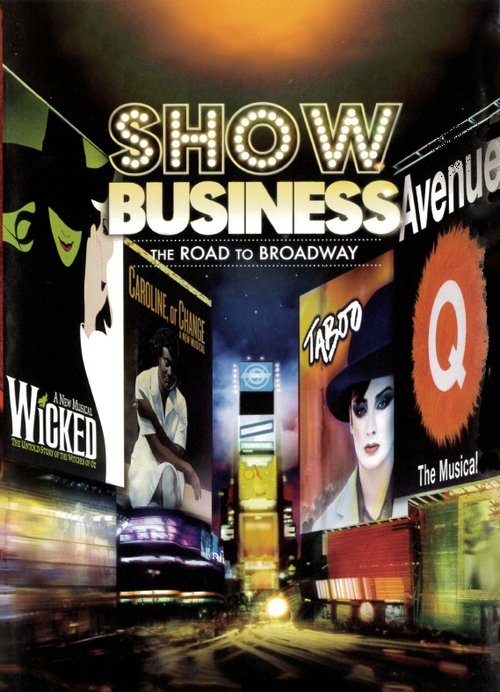 Póster de ShowBusiness: The Road to Broadway