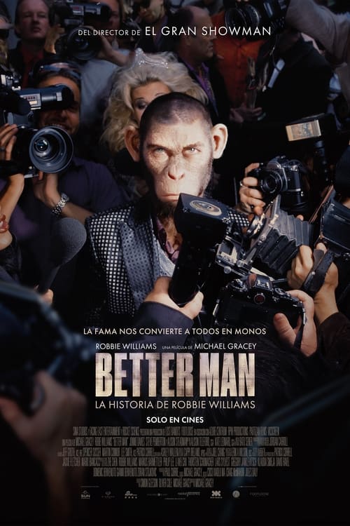 Póster de Better Man: La historia de Robbie Williams