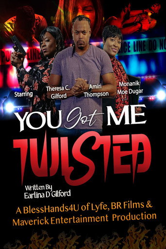Póster de You Got Me Twisted!