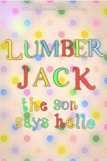 Póster de Lumberjack: The Son Says Hello