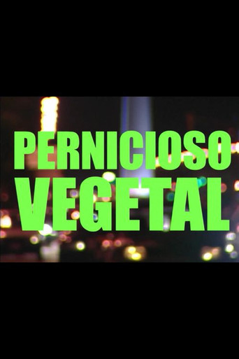 Póster de Pernicioso vegetal