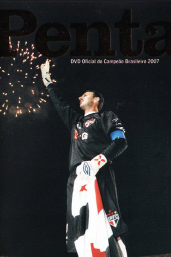 Póster de Penta: DVD Oficial do Campeão Brasileiro 2007