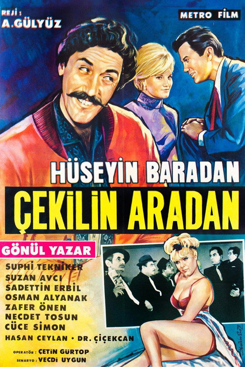 Póster de Hüseyin Baradan Çekilin Aradan